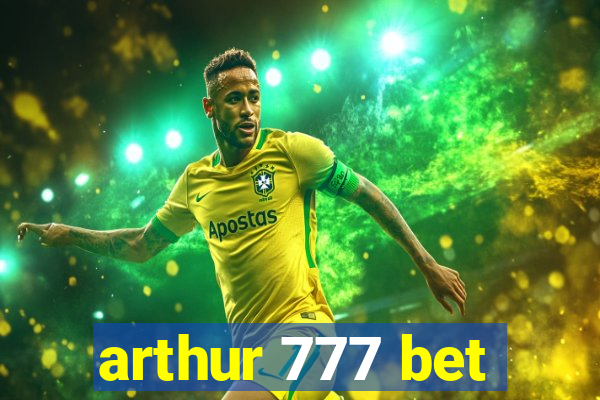 arthur 777 bet